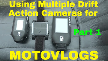 How to use Multiple Drift action cameras for different moto vlogging views on a motorcycle PART 1
