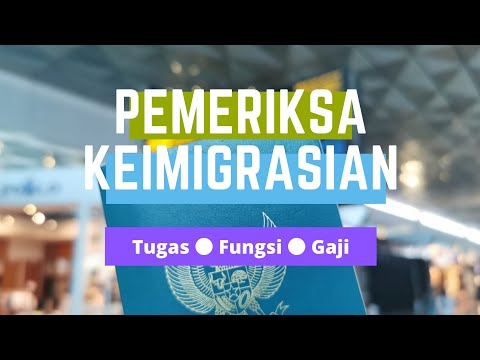 Pemeriksa Keimigrasian: Tugas, Fungsi, dan Gaji