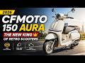 2026 CFMOTO 150 Aura Philippines Review | Best Premium Retro Scooter?