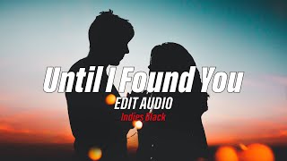 Stephen Sanchez, Em Beihold - Until I Found You Edit Audio