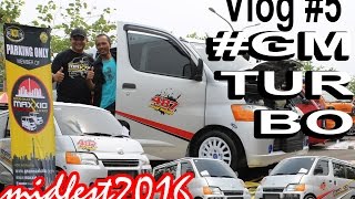 Vlog #5 GM TURBO | MID FEST 2016 | 0487