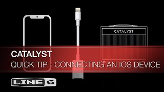 Line 6 | Catalyst Quick Tip | Connecting an iOS Device screenshot 3