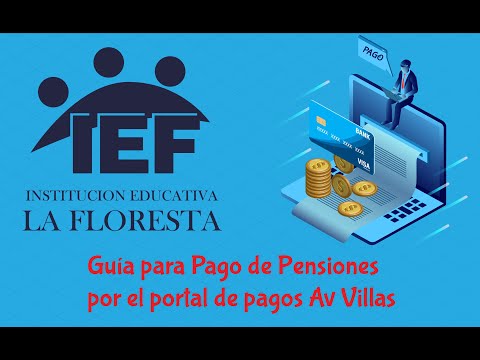 Guía para Pago de Pensiones por el portal de pagos Av Villas