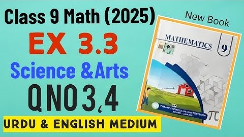 Class 9 ex 3.3 | Class 9 Math New Book Ex3.3 Q no 3,4|| class 9th Ex 3.3 Q no 3,4 