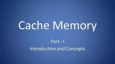 Cache Memory and mapping functions | Part 1/3 | CAO | 8 | i-Soft Tutorials