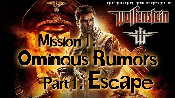 Return to Castle Wolfenstein walkthrough - mission 1 part 1 - no commentary - HD 1080p 60fps