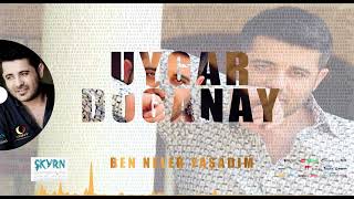 Uygar Doğanay Ben Neler Yaşadım 2022 (Officiall ) Resimi