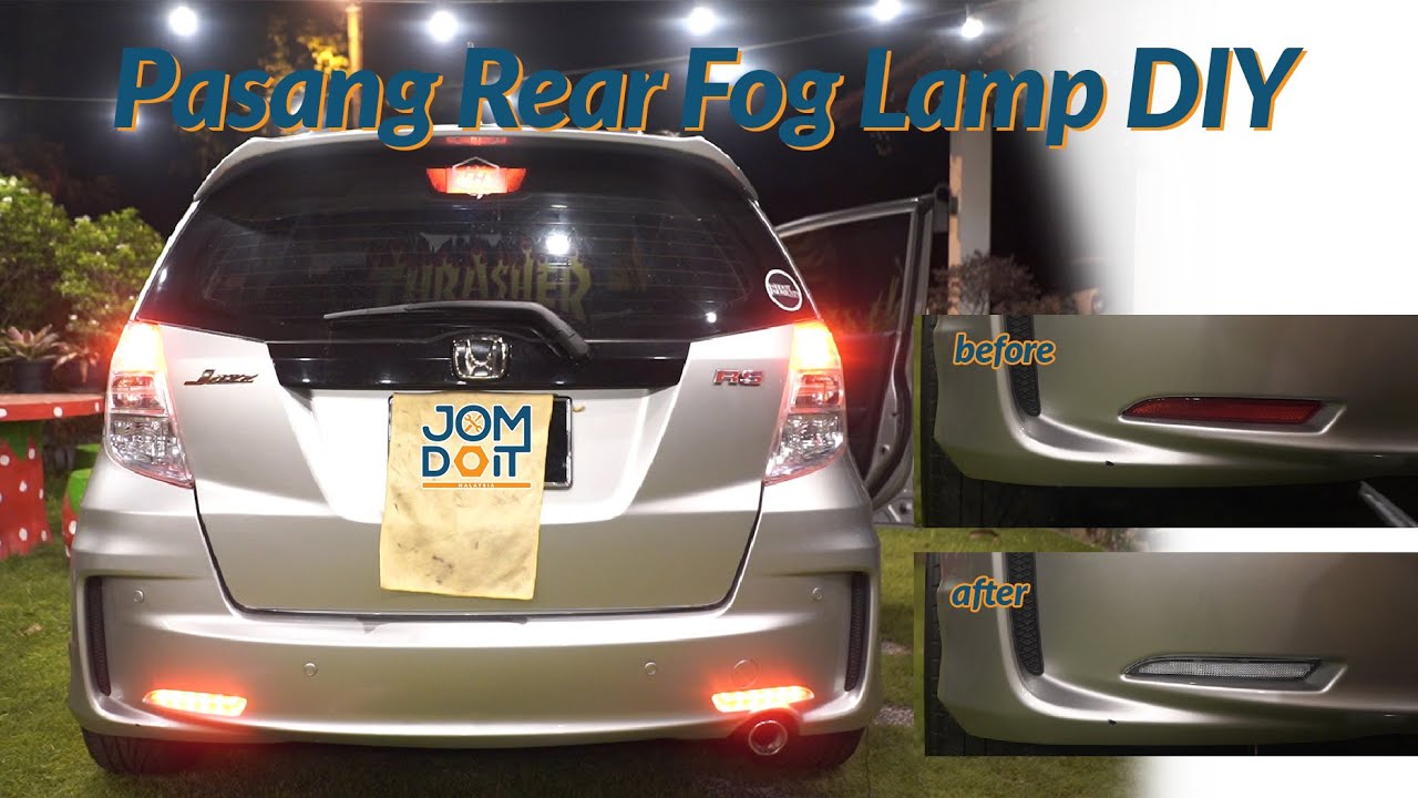 How to install Rear Fog Lamp Honda Jazz/Fit Ge/Gp - YouTube