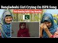 Bangladeshi Girls Reaction On Yeh Banday Mitti kay Banday | ISPR Song