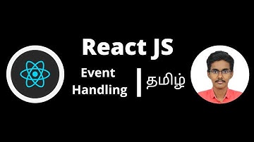 React Event Handling | ReactJS Tutorial | Tamil | Part - 13 | 2020