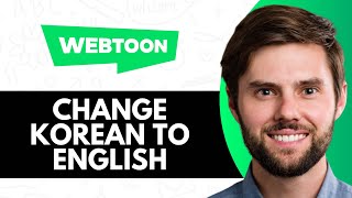 HOW TO CHANGE WEBTOON LANGUAGE screenshot 2
