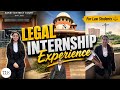 LEGAL INTERNSHIP EXPERIENCE⚖️‼️|| #lawstudent #legalinternship #law 