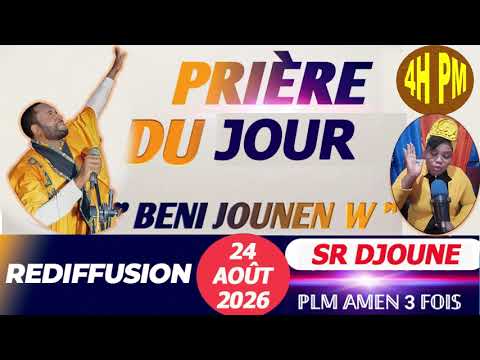BENI JOUNEN'W | PRIÈRE DE GUÉRISON ET DE LIBÉRATION AVEC PLM AMEN 3 FOIS | REDIFFUSION