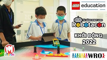 Nhìn lại Cuộc thi tài năng Robot WRO ROBOTACON FRIENDSHIP tháng 6/2022 | Khởi động WRO 2022