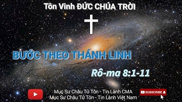 Mục Sư Châu Tử Tôn - Bước Theo Thánh Linh [] Tin Lành