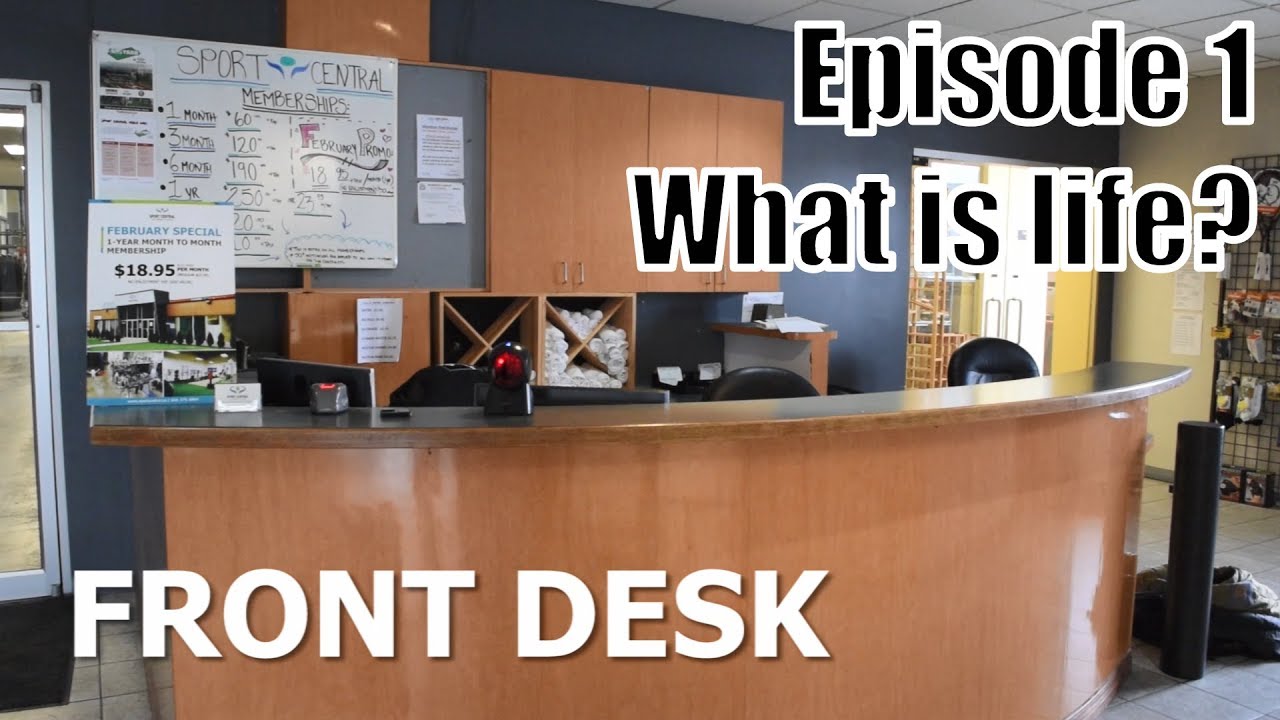 Front Desk Episode 1 Pilot What Is Life Youtube