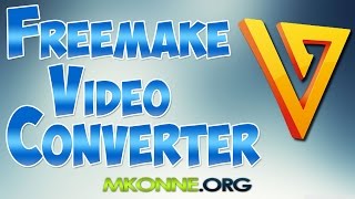 Freemake Video Converter - программа для редактирования, конвертирования видео!