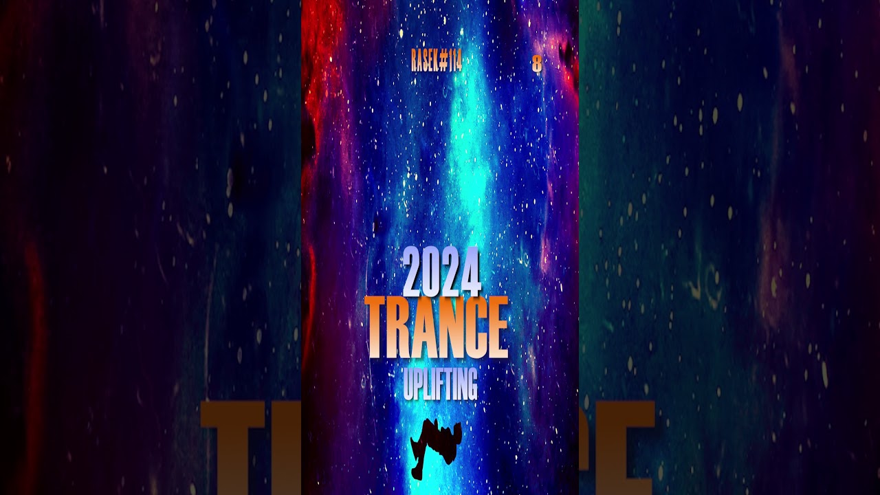 UPLIFTING TRANCE 2024 SET 114 RASEK 8 