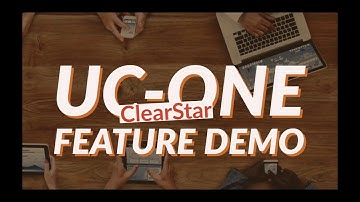 ClearStar UC-One Communicator Feature Demo
