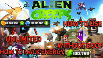 ALIENCREEPS MEGAMOD|UNLIMITED RESOURCES+HOW TO HACK ENERGY+GAMEGUARDIAN WITHOUT ROOT|BROTHERZGAMING