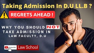 Why you should NOT choose DU LL.B  A caution by exstudent of law at D.U.
