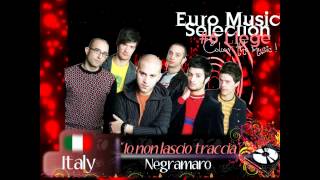 EMS 6 - ITALY - Negramaro - "Io non lascio traccia"