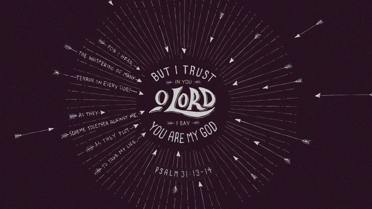 But I Trust in You O Lord