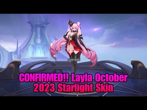 Confirmed!!! Layla October 2023 Starlight Skin | MLBB @sofieofficialmobilelegends3304