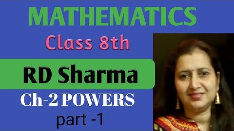 RD Sharma Solutions|Mathematics Class 8th RD Sharma|Ch-2 Powers|CBSE/ICSE|Part-1