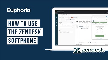 Euphoria Integrations - How to use the Euphoria Softphone in  Zendesk