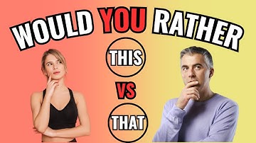 Would You Rather Trivia Questions