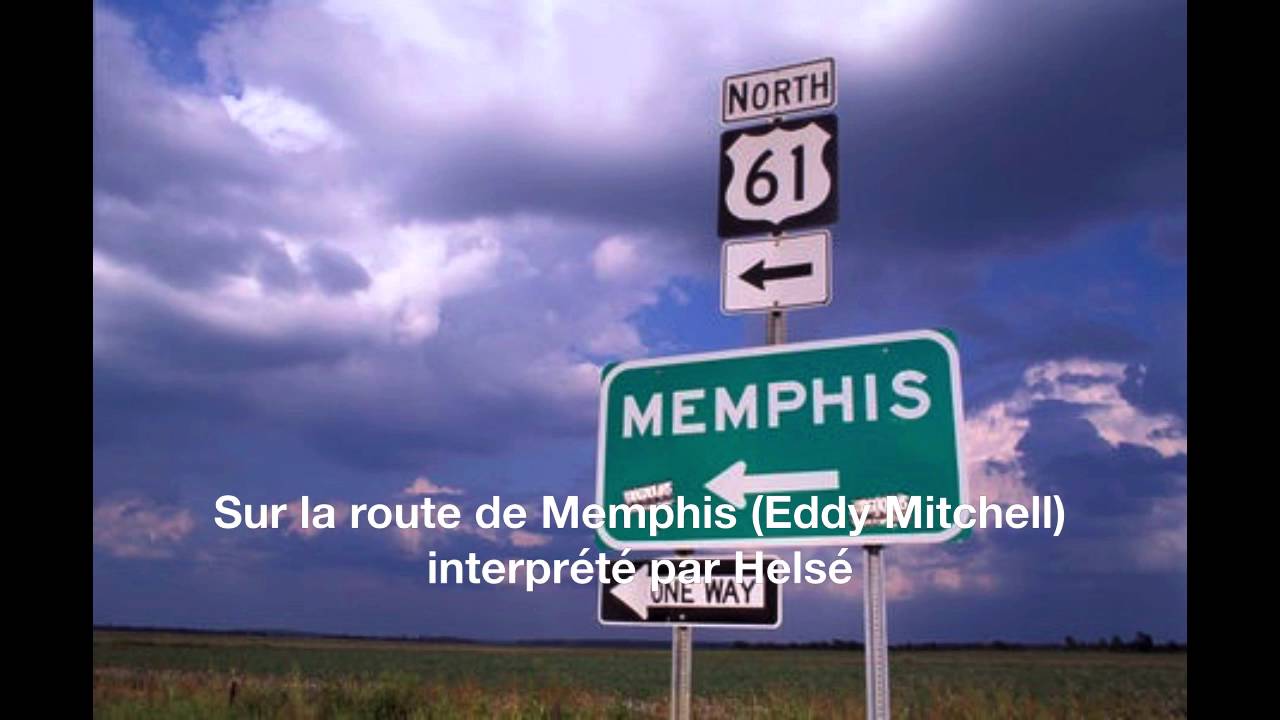 Sur la route de Memphis (Eddy Mitchell) interprété par Helsé - YouTube