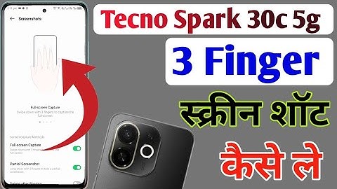 Tecno Spark 30c 5g : 3 finger screenshot,Tecno Spark 30c 5g me screenshot kaise le | screenshot