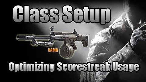 Black Ops 2 - HAMR Best Set Up ( Optimize Scorestreak Usage)