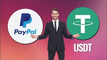 Exchange PayPal To USDT - How To Exchange Tether USDT To PayPal Account 2025