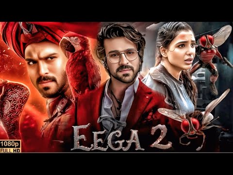 EEGA 2 New 2025 Released Full Hindi Dubbed Action Movie Ramcharan New Blockbuster Movie 2025