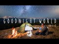 Goodnight World 🌌 - An Indie/Folk/Chill Sleeping Playlist | Vol. 2
