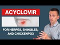 Acyclovir uses and dosage in the treatment of herpes virus infections