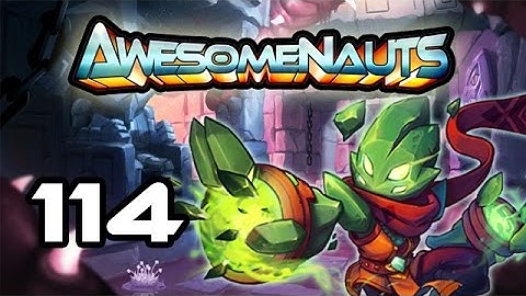 Awesomenauts - Let