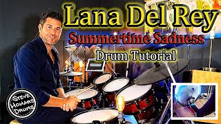 Summertime Sadness - Lana Del Rey - Drum Tutorial Lesson