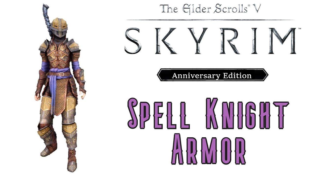 Spell Knight Armor - Skyrim Anniversary Edition - Modded Gameplay - YouTube