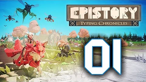 Epistory The Typing Chronicles Playthrough - E01 - The Adventure Begins
