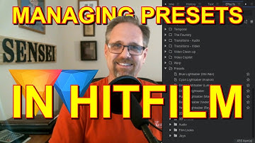Managing Presets in HitFilm