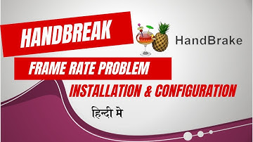 Handbrake : Fix & manage your video frame rate #videoediting