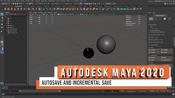 Autodesk Maya 2020 - Autosave and Incremental Save