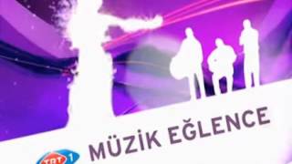 TRT 1 - Müzik Eğlence Jeneriği (2005-2009)