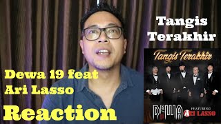 DEWA 19 feat ARI LASSO  TANGIS TERAKHIR reaction