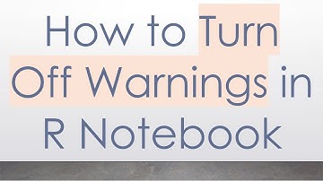 How to Turn Off Warnings in R Notebook