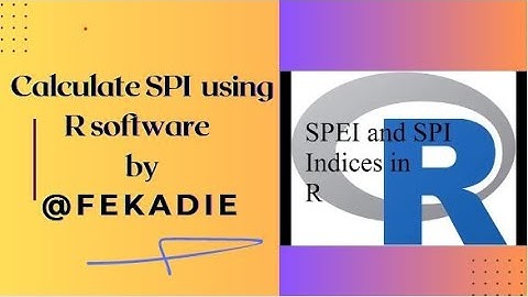 SPI: How to calculate SPI drought indices using R software