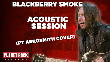 Blackberry Smoke - Acoustic session ft Aerosmith cover (Planet Rock live)